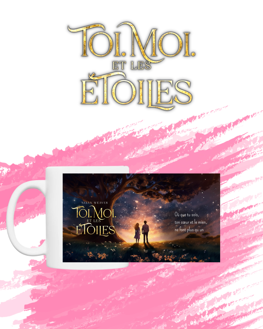 Mug Toi. Moi. Et les étoiles relié