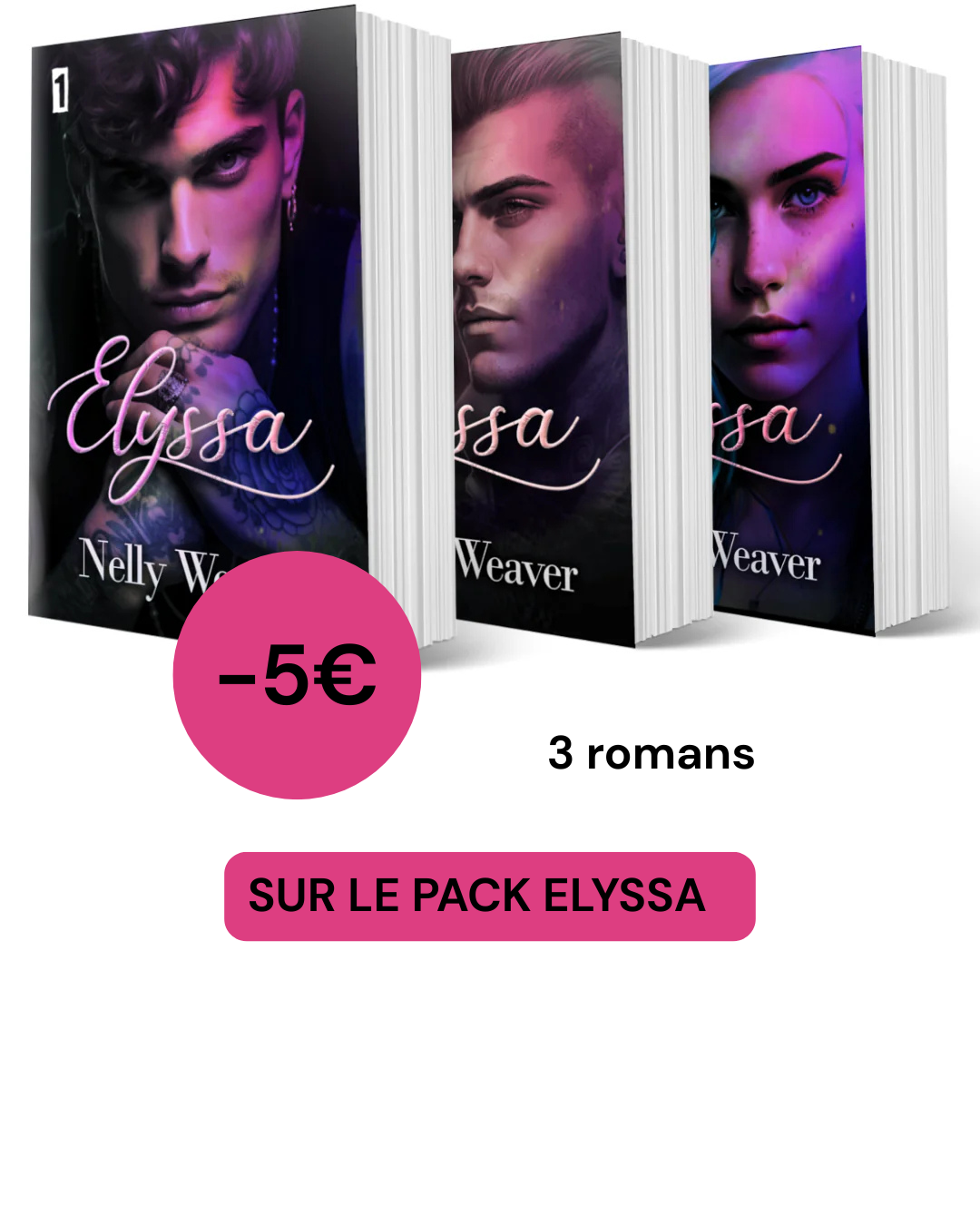 Pack Elyssa - Édition spéciale signée par l'auteur