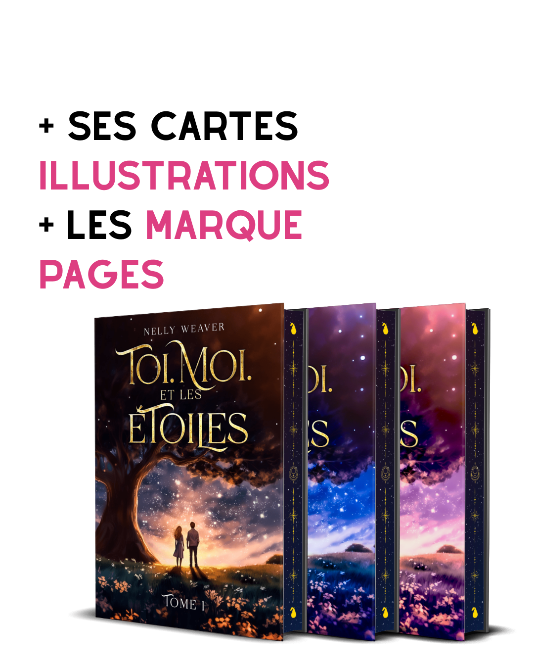 Pack Relié collector partie 1/2 Toi. Moi. Et les étoiles - Édition Luxe