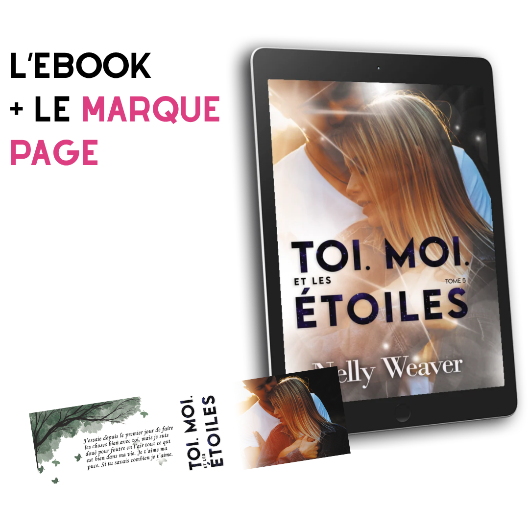 EBOOK - Toi. Moi. Et les étoiles T5
